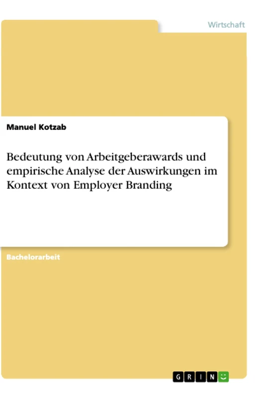 Bedeutung von Arbeitgeberawards und empirische Analyse der Auswirkungen im Kontext von Employer Branding - Image 1