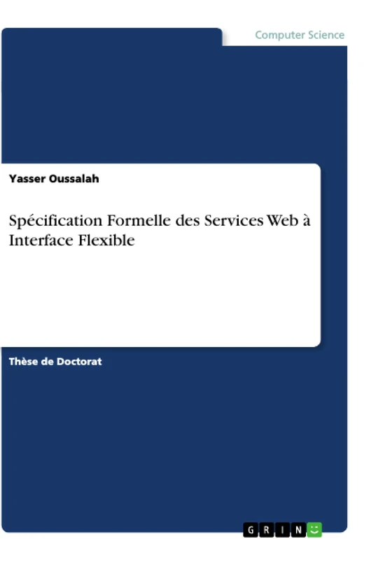Spécification Formelle des Services Web à Interface Flexible