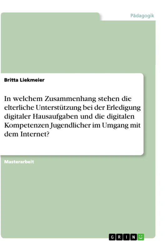 In welchem Zusammenhang stehen die elterliche Unterstützung bei der Erledigung digitaler Hausaufgaben und die digitalen Kompetenzen Jugendlicher im Umgang mit dem Internet? - Image 1