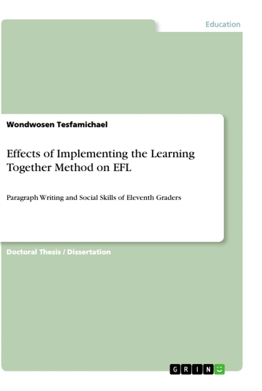 Effects of Implementing the Learning Together Method on EFL: Paragraph Writing and Social Skills of Eleventh Graders