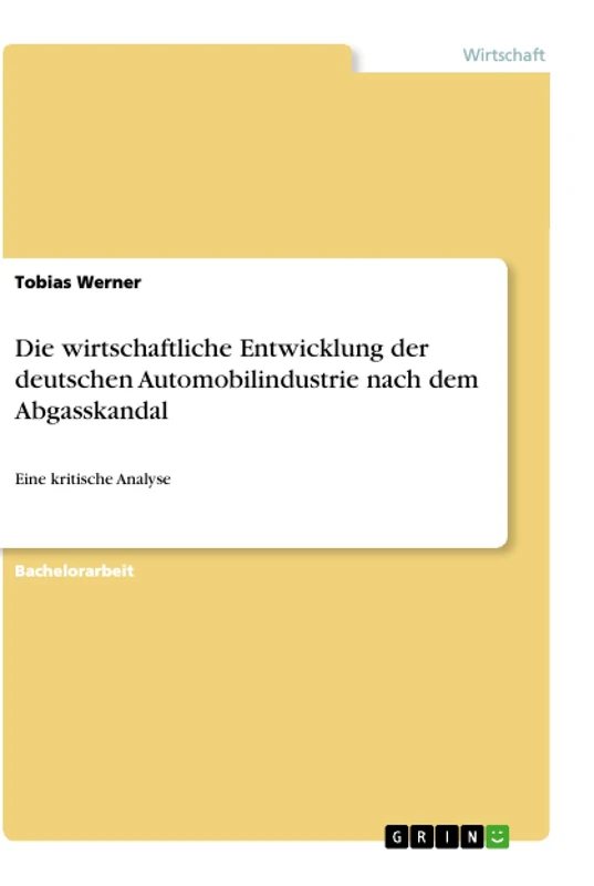 Die wirtschaftliche Entwicklung der deutschen Automobilindustrie nach dem Abgasskandal: Eine kritische Analyse - Image 1