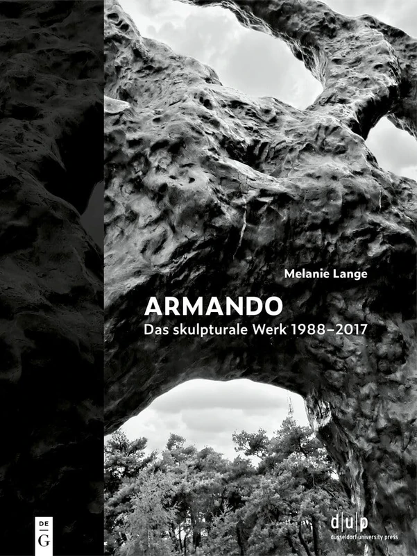 Armando. Das skulpturale Werk 1988–2017: Erinnern als Symbiose von historischer Seismik und archaischer Tektonik - Image 1