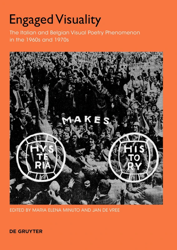Engaged Visuality: The Italian and Belgian Visual Poetry Phenomenon in the 1960s and 1970s