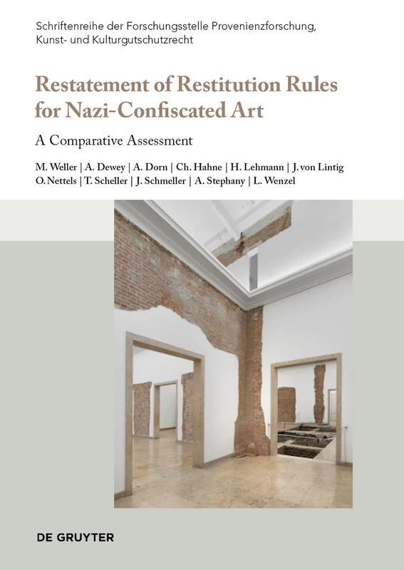 Restatement of Restitution Rules for Nazi-Confiscated Art: A Comparative Assessment: 11 (Schriftenreihe der Forschungsstelle Provenienzforschung, Kunst- und Kulturgutschutzrecht, 11) - Image 1