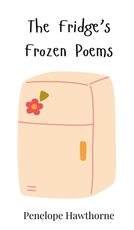 The Fridge's Frozen Poems