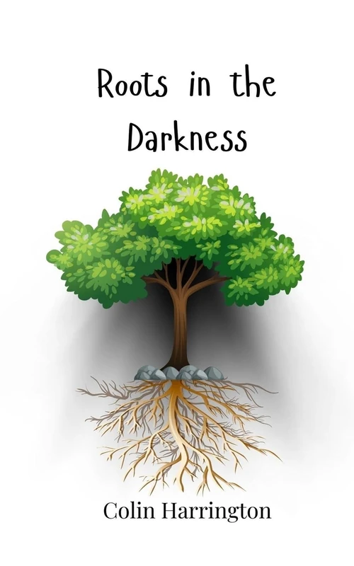 Roots in the Darkness - Image 1