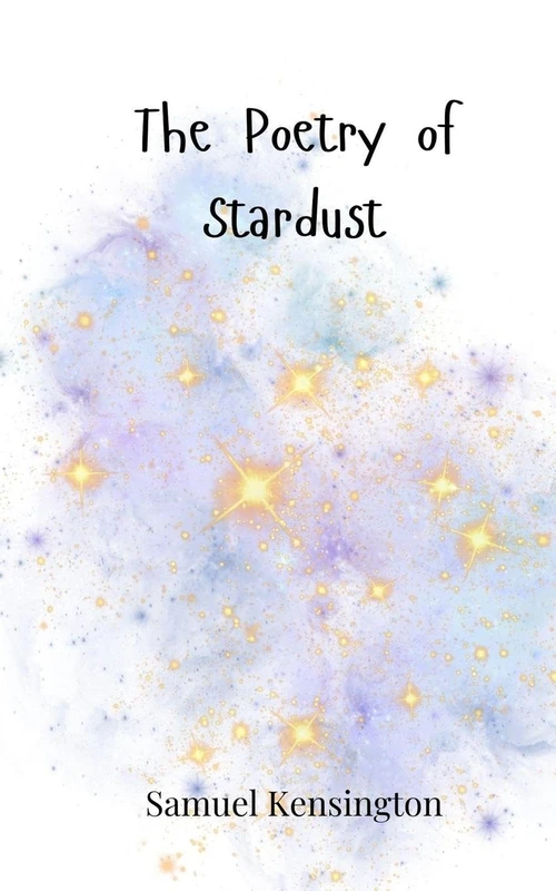 The Poetry of Stardust