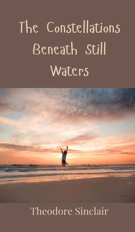 The Constellations Beneath Still Waters