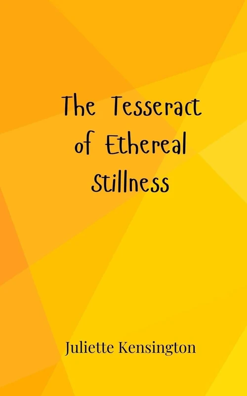 The Tesseract of Ethereal Stillness