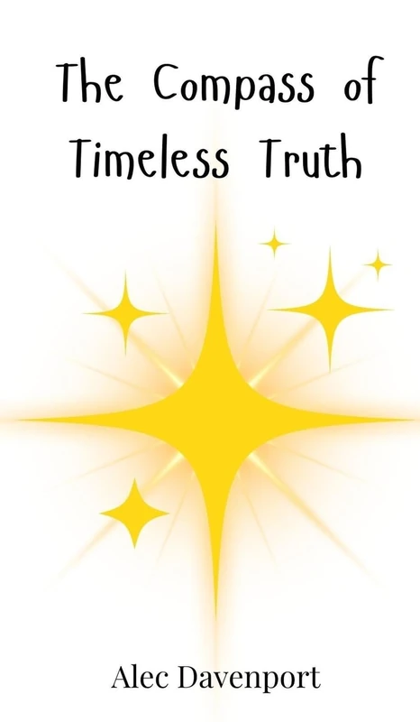 The Compass of Timeless Truth