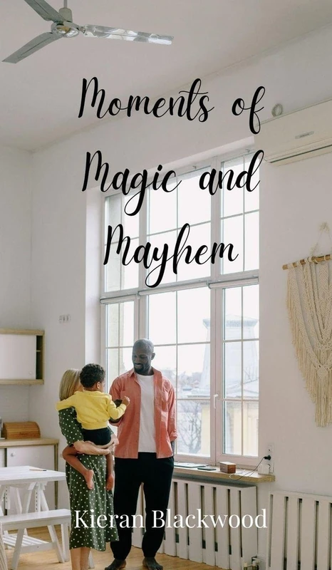 Moments of Magic and Mayhem