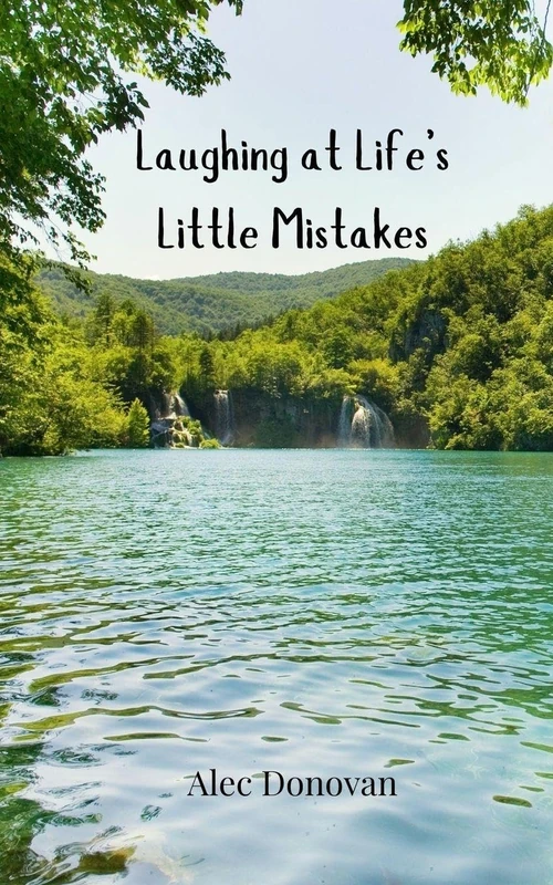 Laughing at Life's Little Mistakes