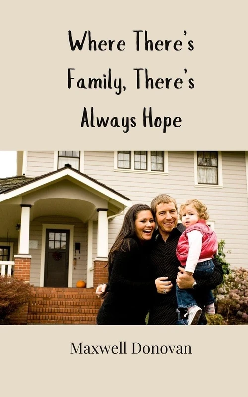 Where There's Family, There's Always Hope