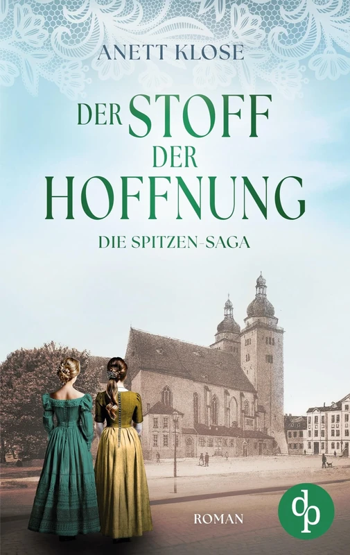 Der Stoff der Hoffnung Die historische Familiensaga im 19. Jahrhundert