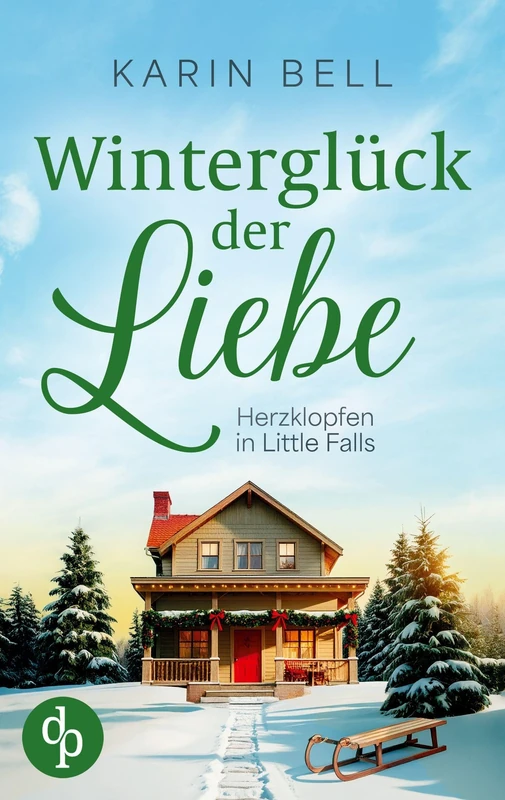 Winterglück der Liebe Eine winterliche Wholesome Romance