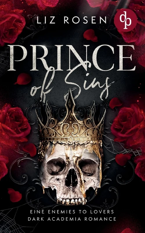 Prince of Sins Eine Enemies to Lovers Dark Academia Romance