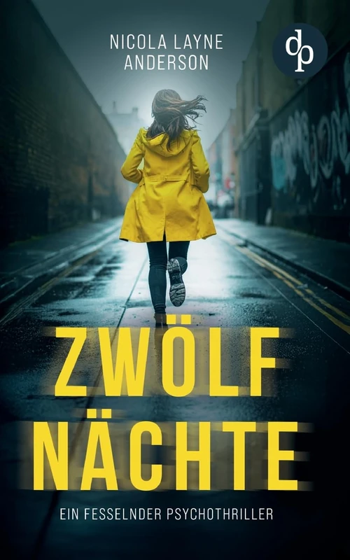 Zwölf Nächte Ein fesselnder Psychothriller
