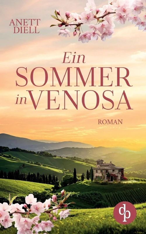 Ein Sommer in Venosa Ein geheimnisvoller Liebesroman im Süden Italiens