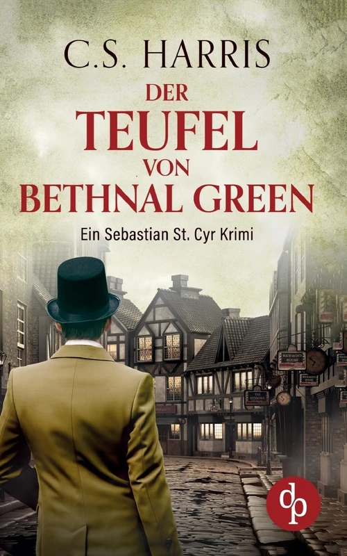 Der Teufel von Bethnal Green Der fesselnde historische Krimi im düsteren Regency London