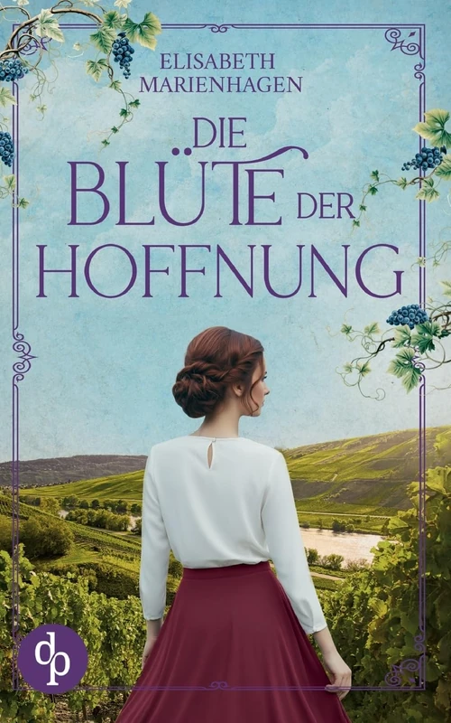 Die Blüte der Hoffnung: Ein bewegender historischer Liebesroman aus der Zeit des Aufbruchs