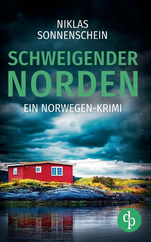 Schweigender Norden | Ein fesselnder Norwegen Krimi aus der Grenzregion Skandinaviens