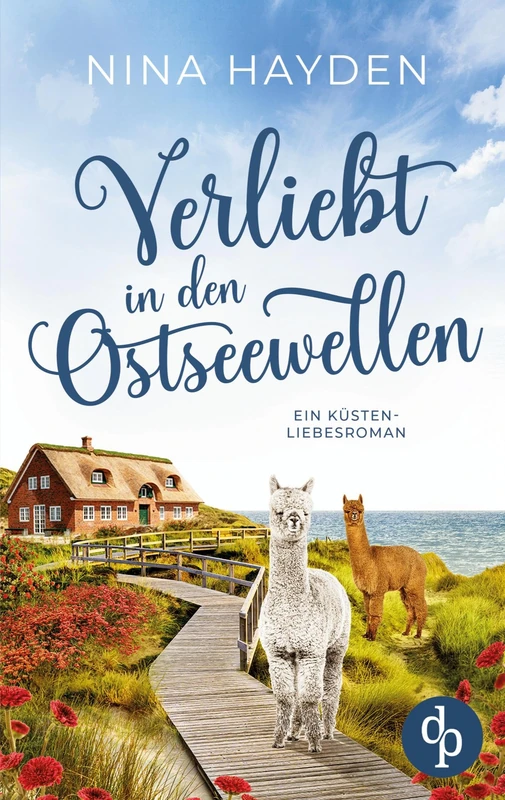 Verliebt in den Ostseewellen: Eine wholesome Romance an der Ostseeküste