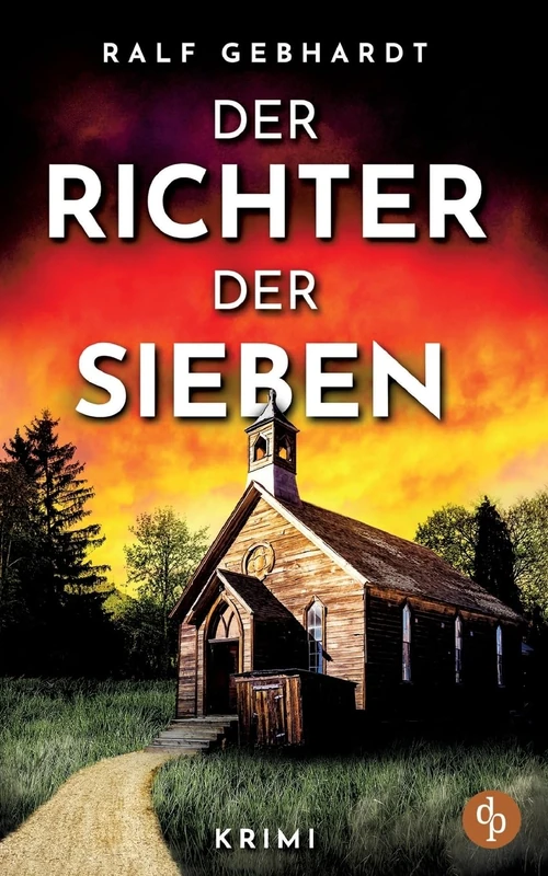Der Richter der Sieben: Der packende Krimi mit einem ungleichen Ermittlerduo