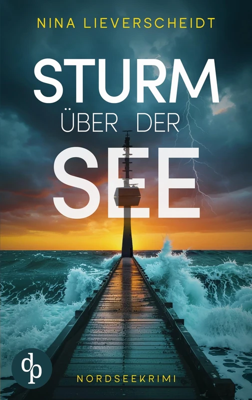 Sturm über der See: Ein spannender Nordseekrimi