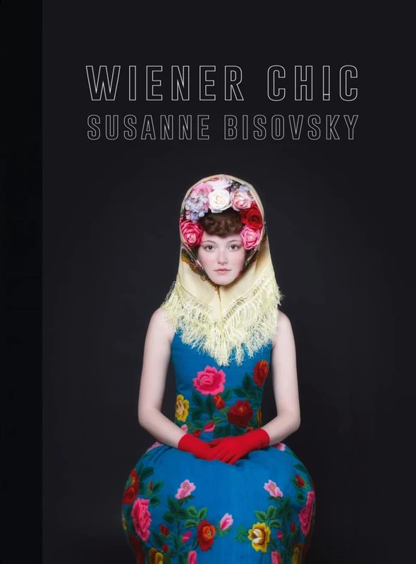 Wiener Chic: Mode für eine große Stadt - Prachtband - mit großen, farbigen Modefotografien - Susanne Bisovsky