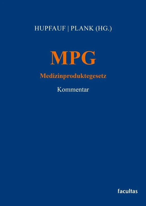 MPG: Medizinproduktegesetz Kommentar