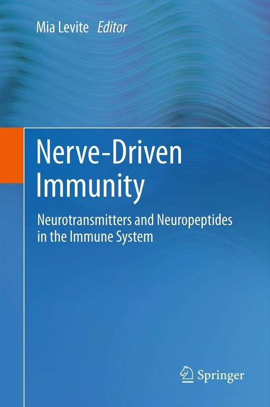 Nerve-Driven Immunity: Neurotransmitters and Neuropeptides in the Immune System