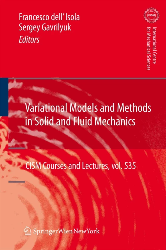 Variational Models and Methods in Solid and Fluid Mechanics: 535 (CISM International Centre for Mechanical Sciences, 535) - Image 1