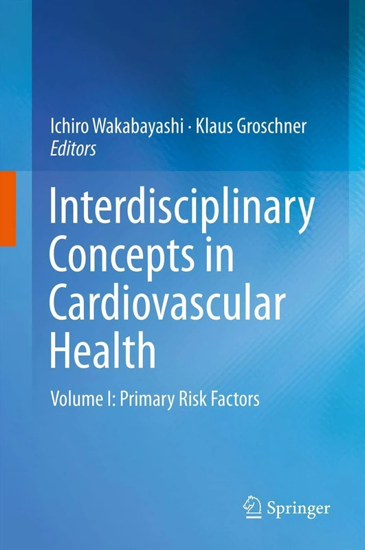 Springer - Interdisciplinary Concepts in Cardiovascular Health Vol I