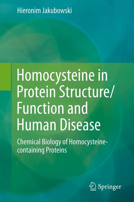 Springer - Homocysteine in Protein Structure and Function