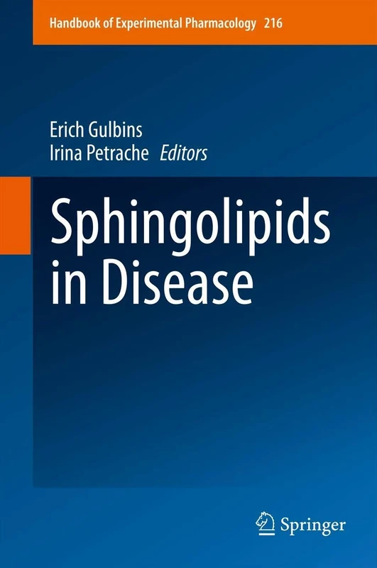 Sphingolipids in Disease: 216 (Handbook of Experimental Pharmacology, 216)