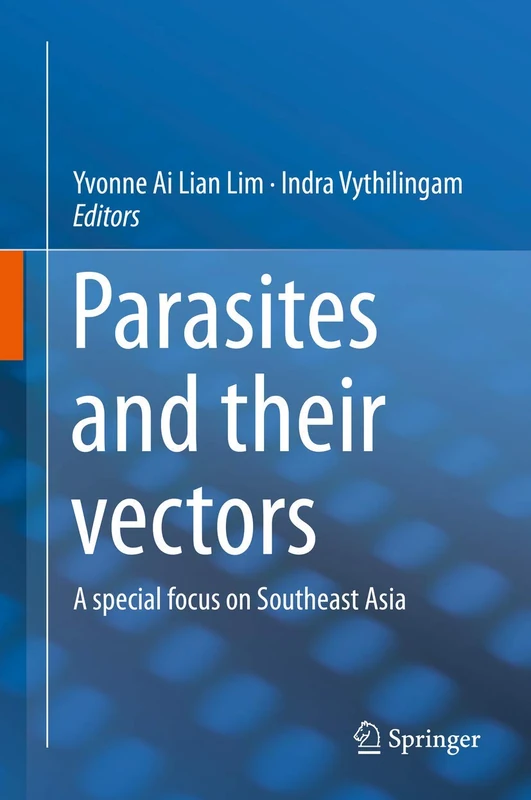 Parasites and their vectors: A special focus on Southeast Asia