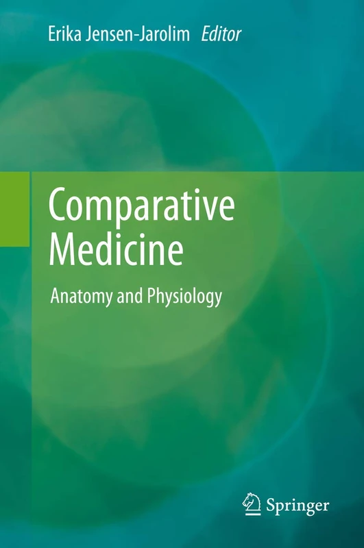 Springer Comparative Medicine: Anatomy and Physiology Book