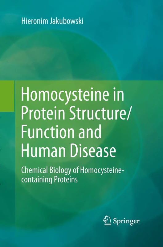 Springer - Homocysteine in Protein Structure and Function