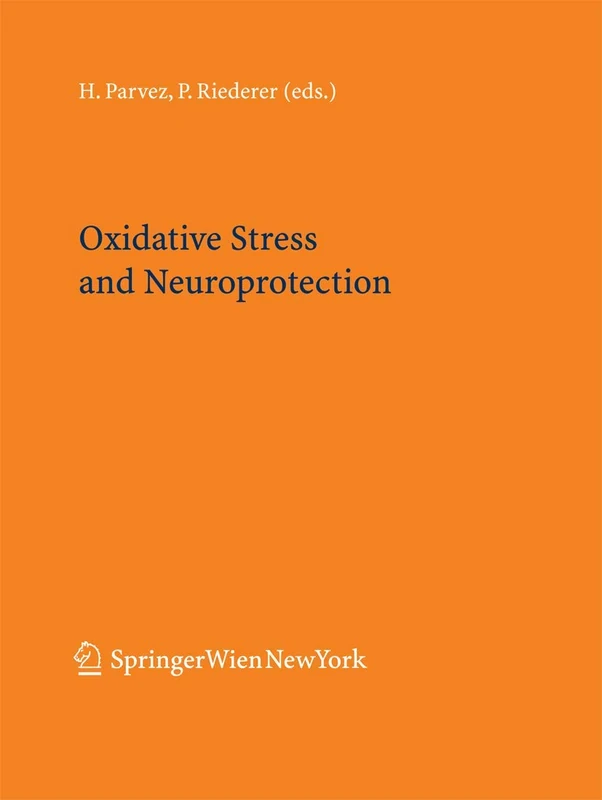 Oxidative Stress and Neuroprotection: 71 (Journal of Neural Transmission. Supplementa, 71)