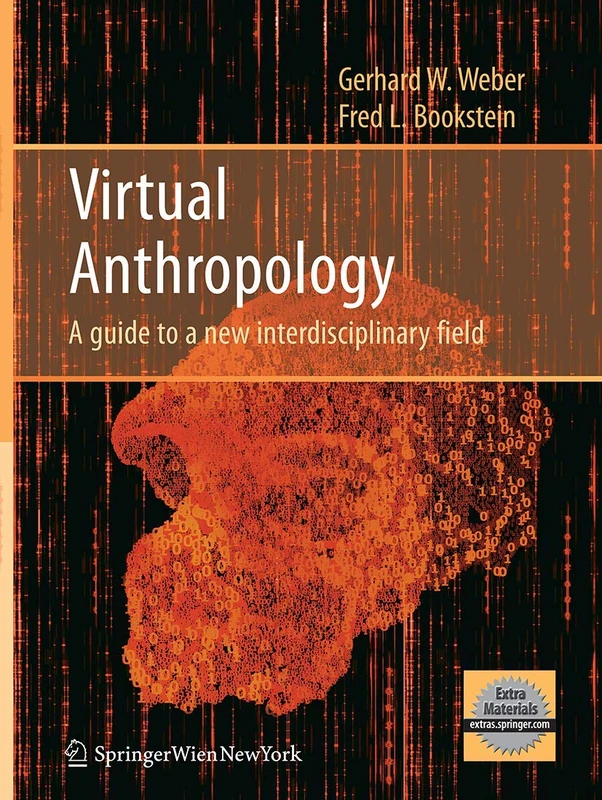 Virtual Anthropology: A guide to a new interdisciplinary field