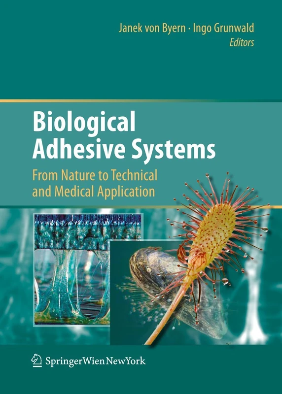Biological Adhesive Systems: From Nature to Technical and Medical Application