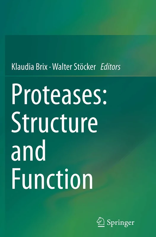 Proteases: Structure and Function