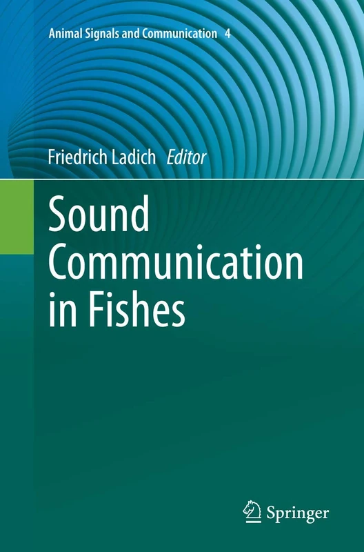 Springer Sound Communication in Fishes - Animal Signals 4
