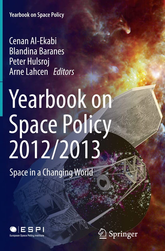 Yearbook on Space Policy 2012/2013: Space in a Changing World