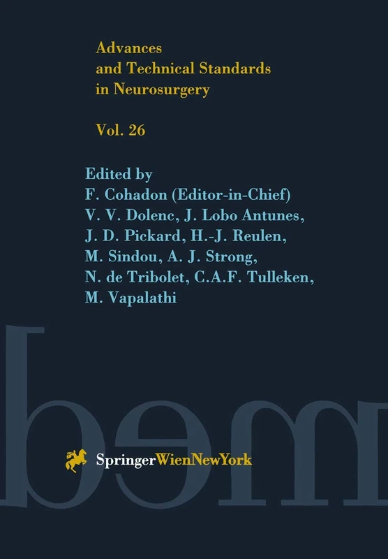 Advances and Technical Standards in Neurosurgery: 26