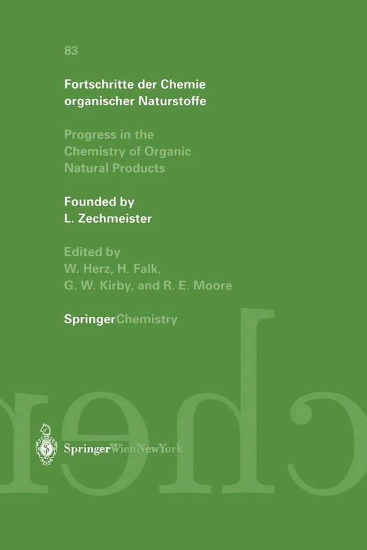 Fortschritte der Chemie organischer Naturstoffe: Progress in the Chemistry of Organic Natural Products: 83