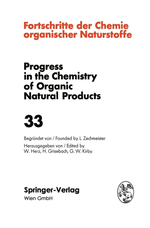 Fortschritte der Chemie Organischer Naturstoffe / Progress in the Chemistry of Organic Natural Products: 33