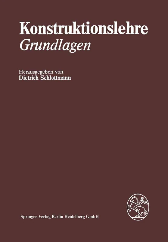 Konstruktionslehre: Grundlagen