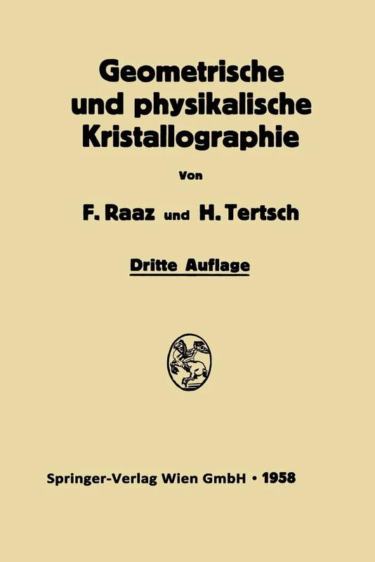 Geometrische und physikalische Kristallographie