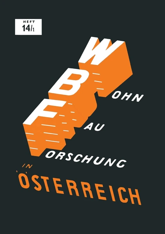 Baurechtliche Vorschriften des Wohnungsbaues in Österreich: Verfassungsrechtliche Grundlagen - Gesetze